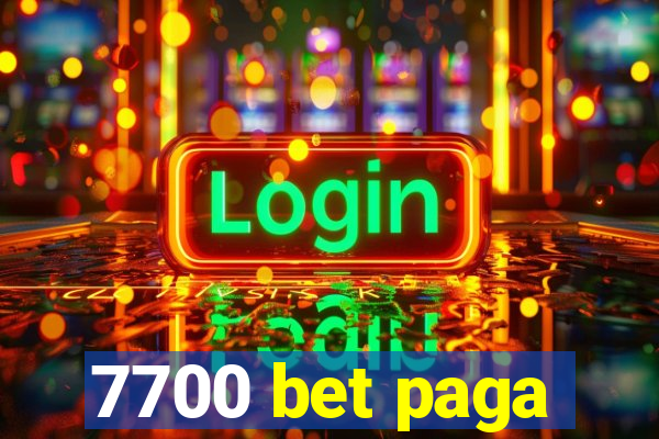 7700 bet paga